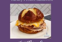 Turkey Pretzel Sandwich Recipe — Episode 47 Cooking Guide