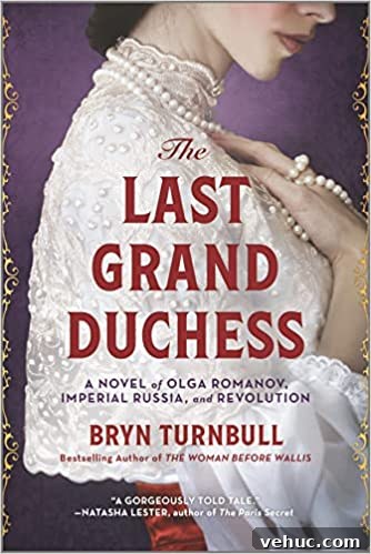 The Last Grand Duchess by Bryn Turnbull 